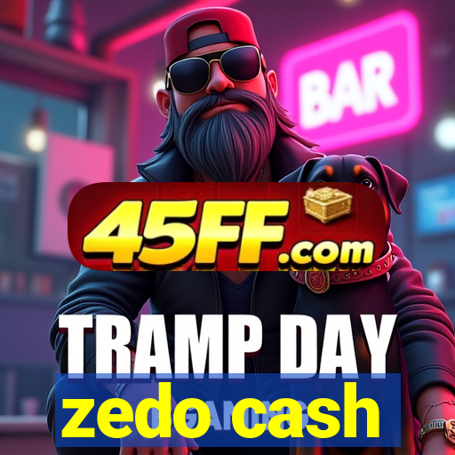 zedo cash